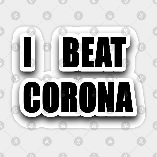 I BEAT CORONA Sticker by Coron na na 